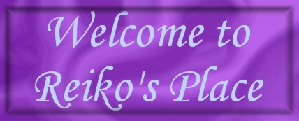 Welcome to Reiko's Place